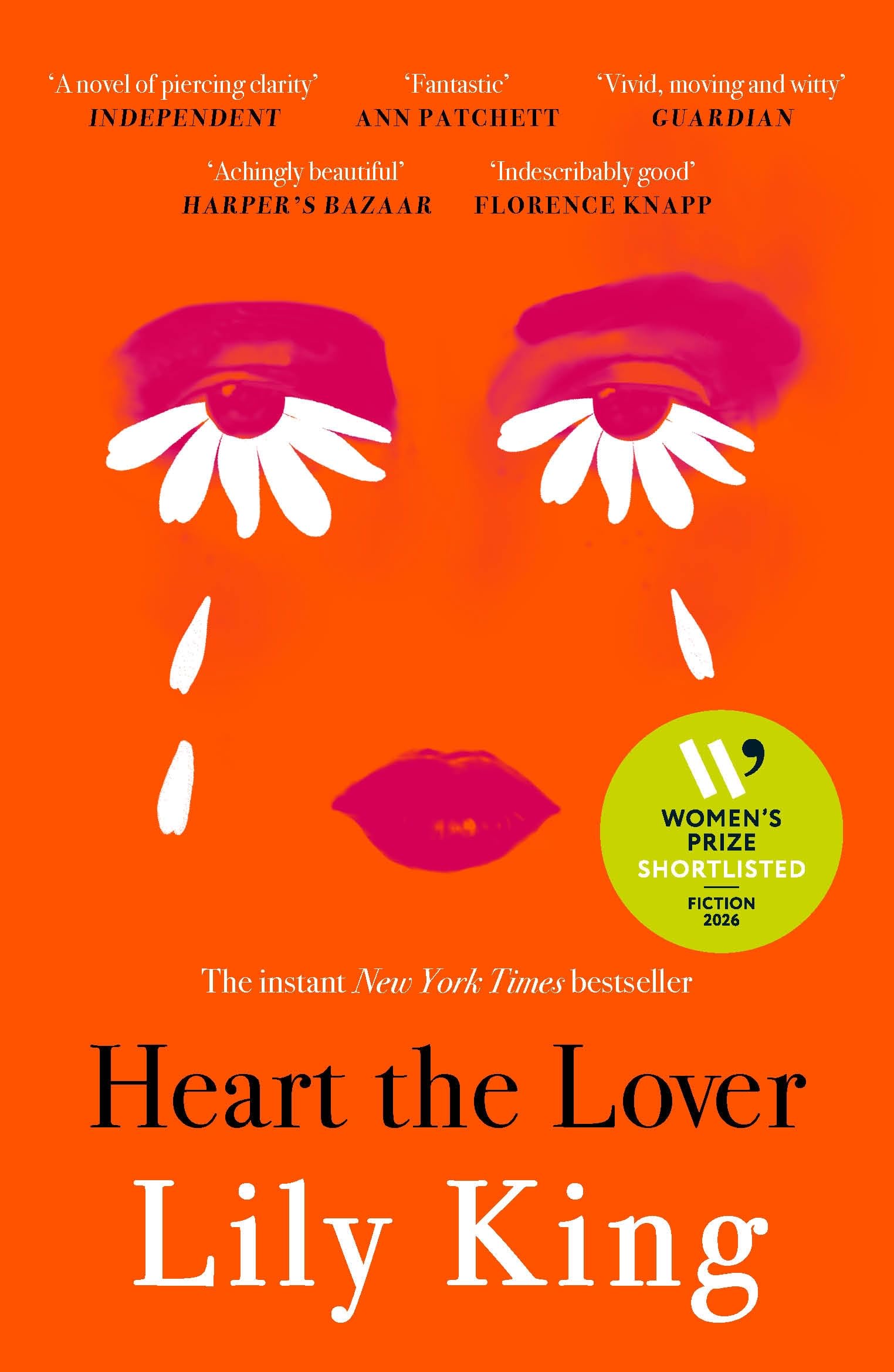 Heart the Lover: Shortlisted for the Women's Prize for Fiction 2026, A Sunday Times Bestseller