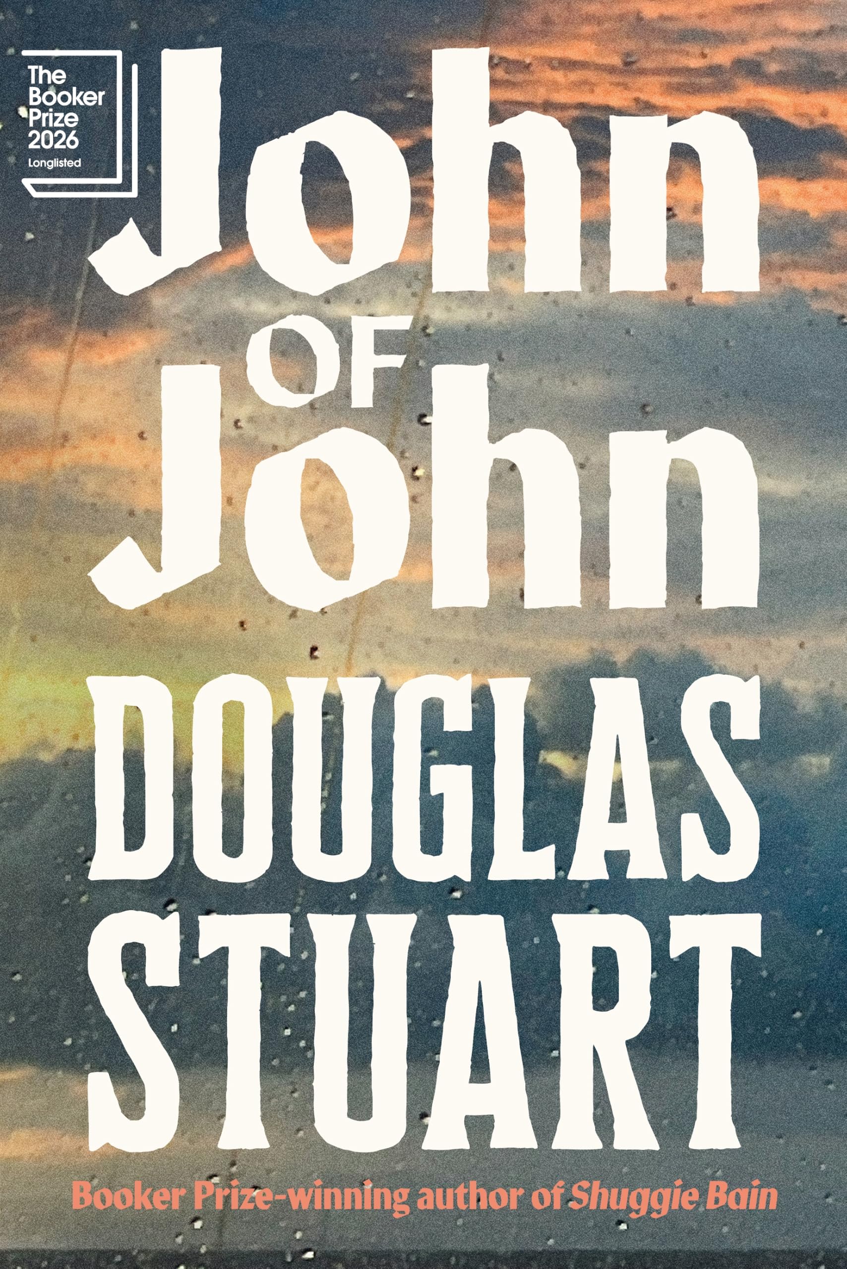 John of John: Longlisted for the Booker Prize 2026